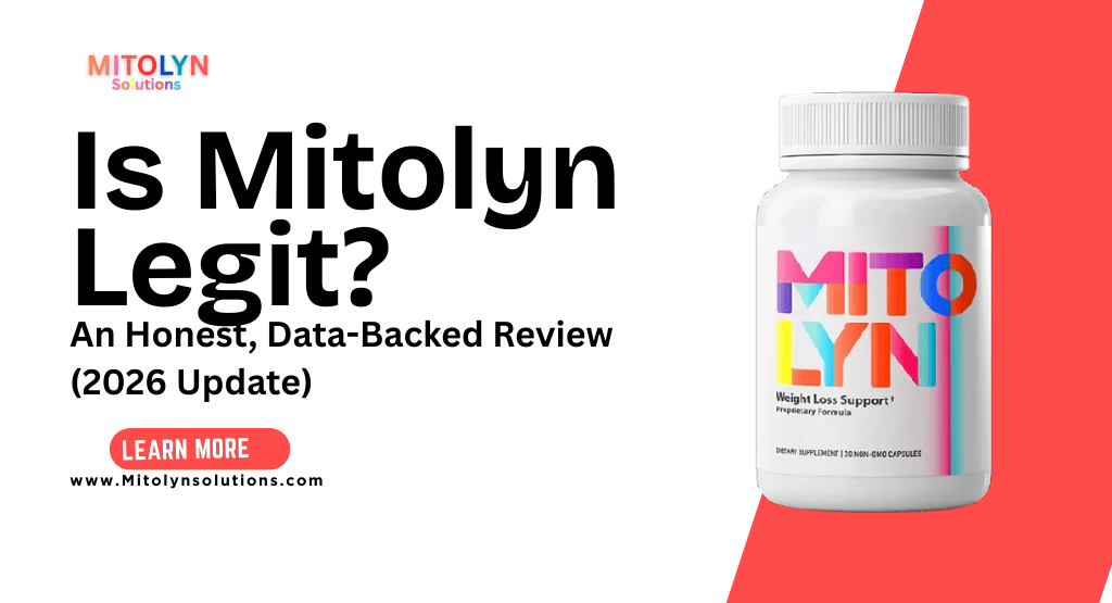 Is Mitolyn Legit? An Honest, Data-Backed Review (2026 Update)