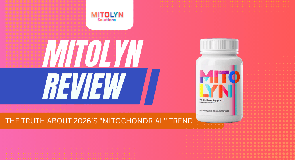 Mitolyn Reviews